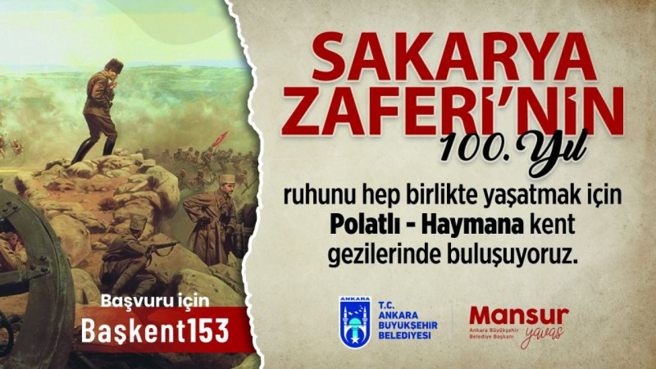 Büyükşehir’den Sakarya Meydan Muharebesi’nin 100. Yılına Özel Kent Gezisi