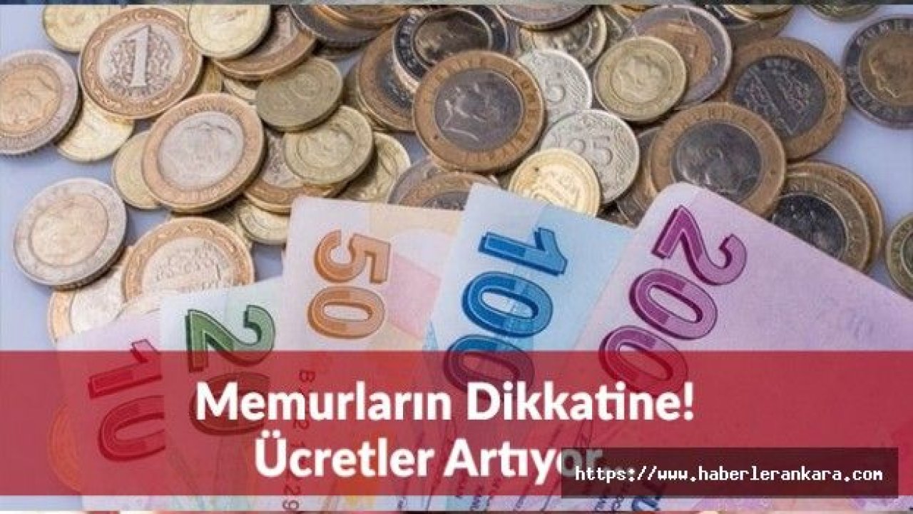 Milyonlarca Memurun Dikkatine! Ücretler Değişiyor...
