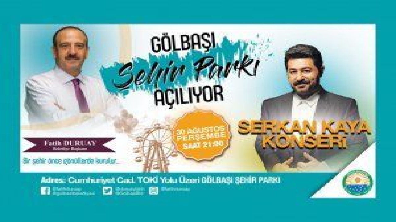 Gölbaşı Şehir Parkı açılıyor