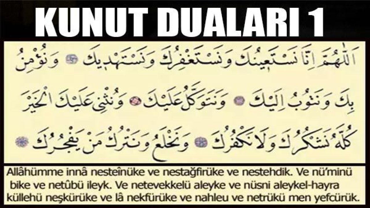 Kunut Duaları Okunuşu ve Anlamı Nedir? Bilinmeyen Faziletleri Belli Oldu. Her gün Okursanız…