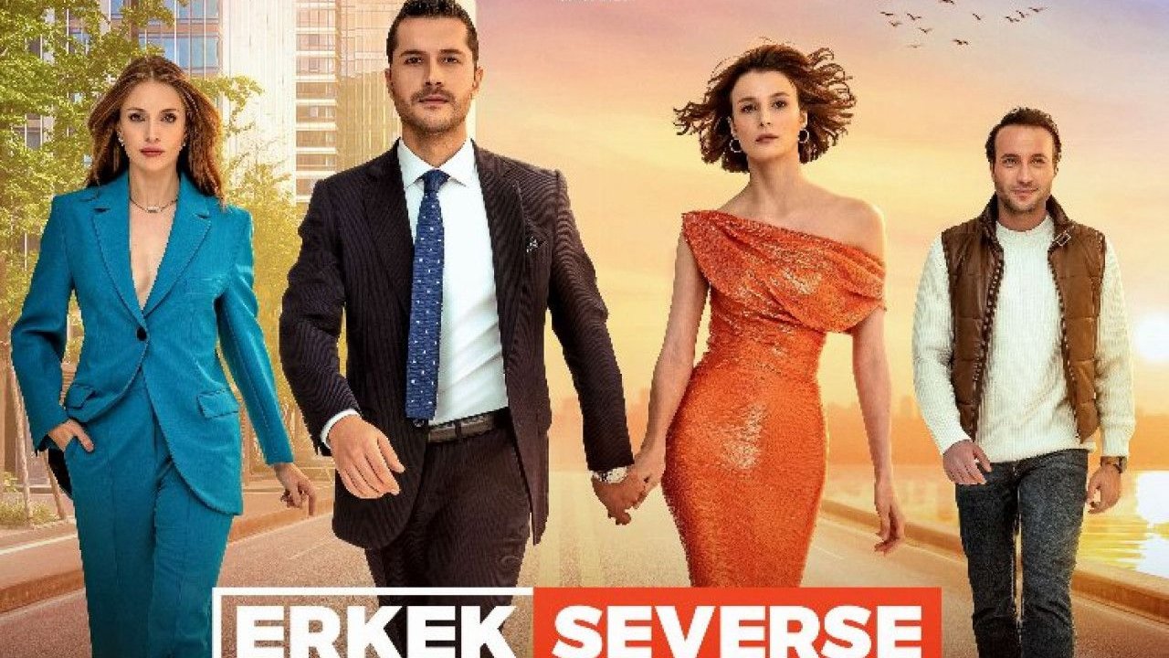 'Erkek Severse' görücüye çıktı