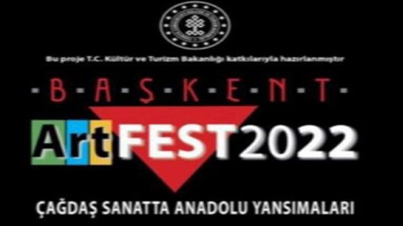 Başkent Art Fest 2022 yarın başlıyor