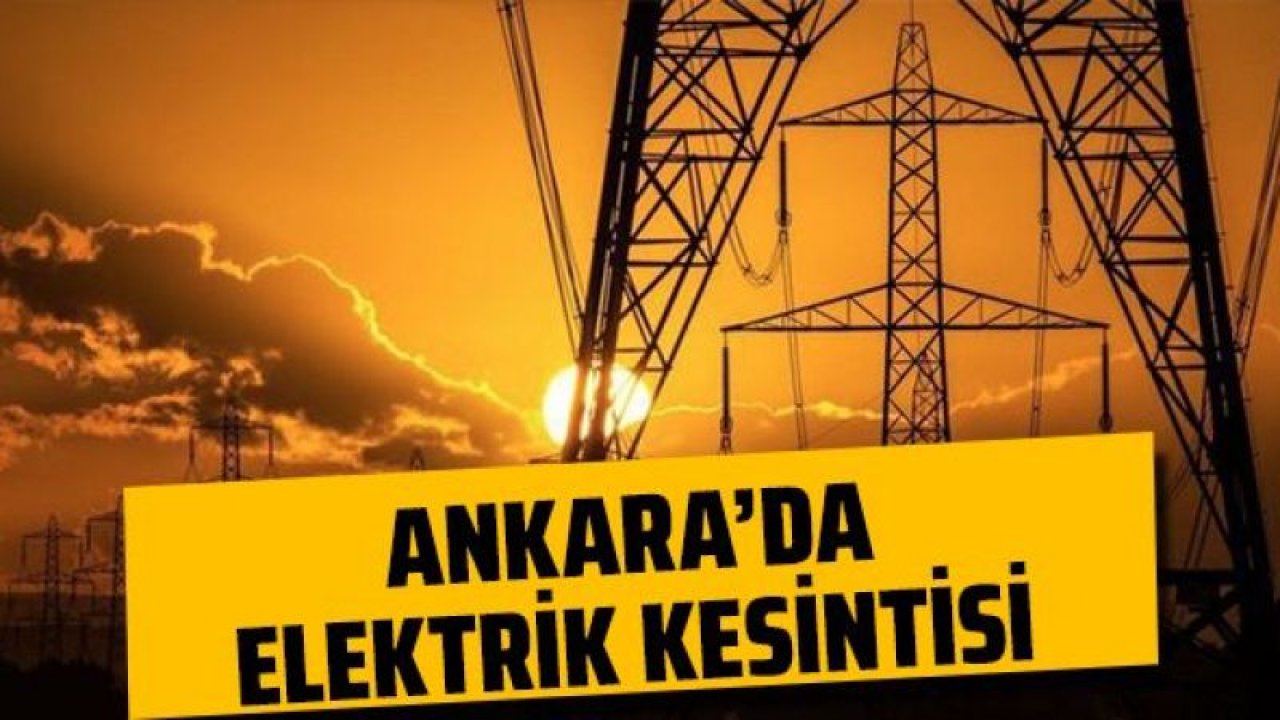 7 Aralık 2022 Ankara Elektrik Kesintisi! Altındağ, Çankaya, Sincan, Yenimahalle, Mamak ve Keçiören Ankara Elektrik Kesintisi! EDAŞ Elektrik Ne Zaman Gelecek?