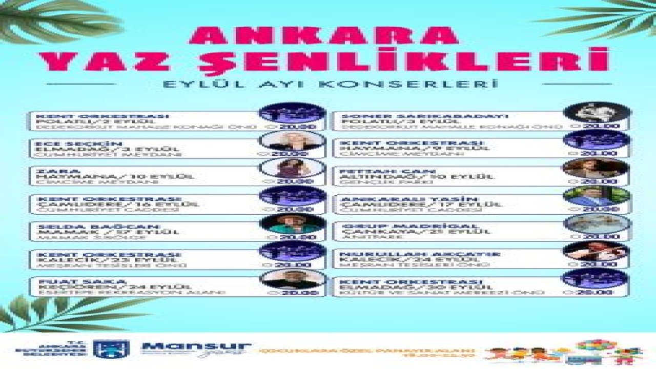 'Ankara Yaz Şenlikleri’ Eylül Ayında da Tam Gaz...Selda Bağcan, Zara, Fuat Saka, Madrial, Hakan Altun...İşte Konser Takvimi!