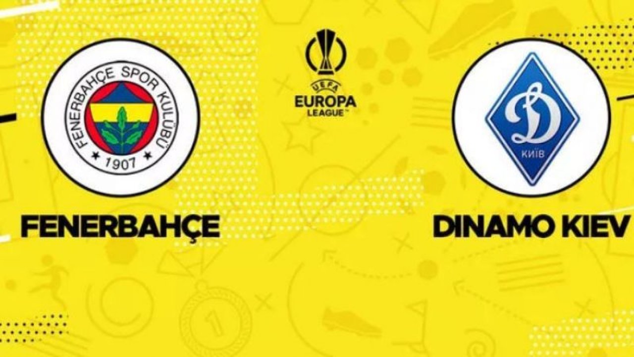 Fenerbahçe-Dinamo Kiev Maçı Ne Zaman? Saat Kaçta Başlayacak? Hangi Kanalda Yayınlanacak? Muhtemel 11’ler Kimler? İşte Merak Edilen Tüm Detaylar.