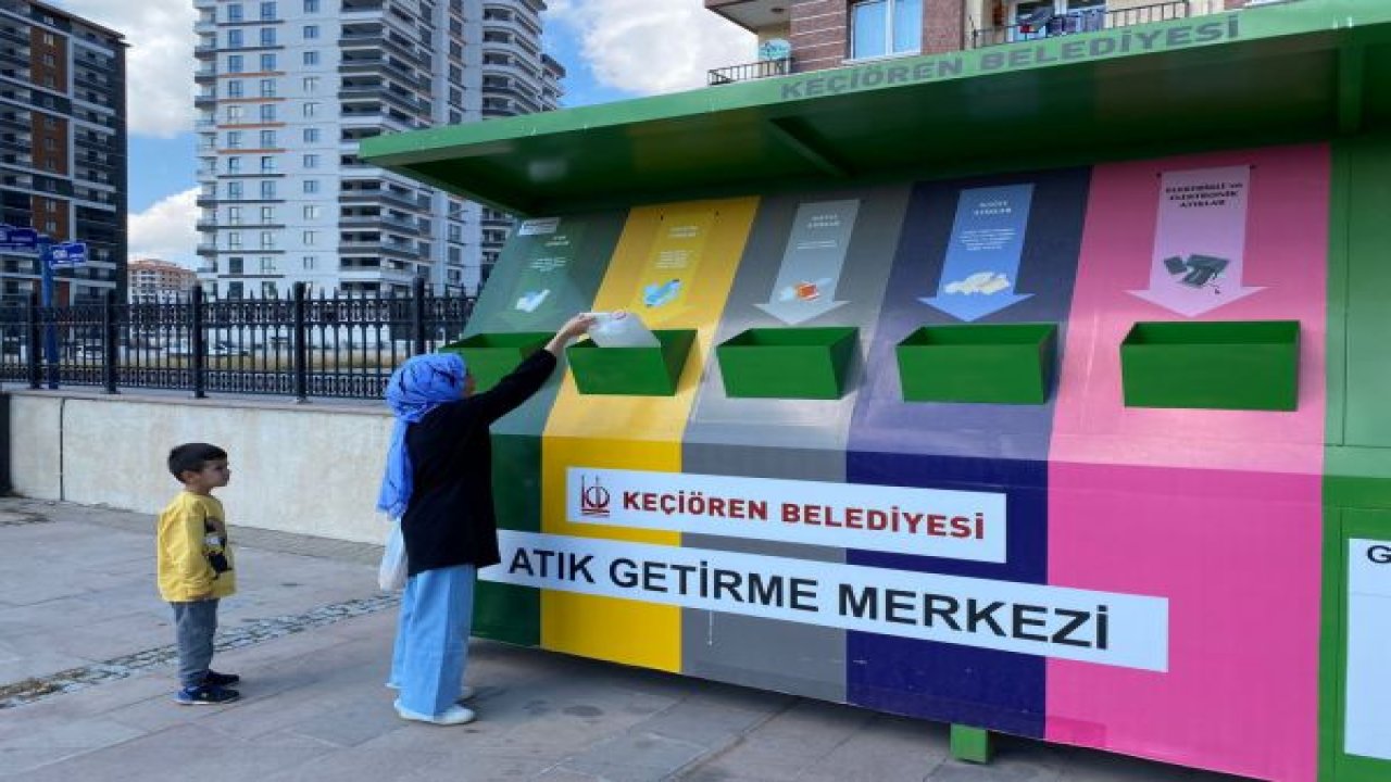 Ankara Haber; Keçiören'de Atık Getirme Merkezinin Sayısı 100’e Çıktı!