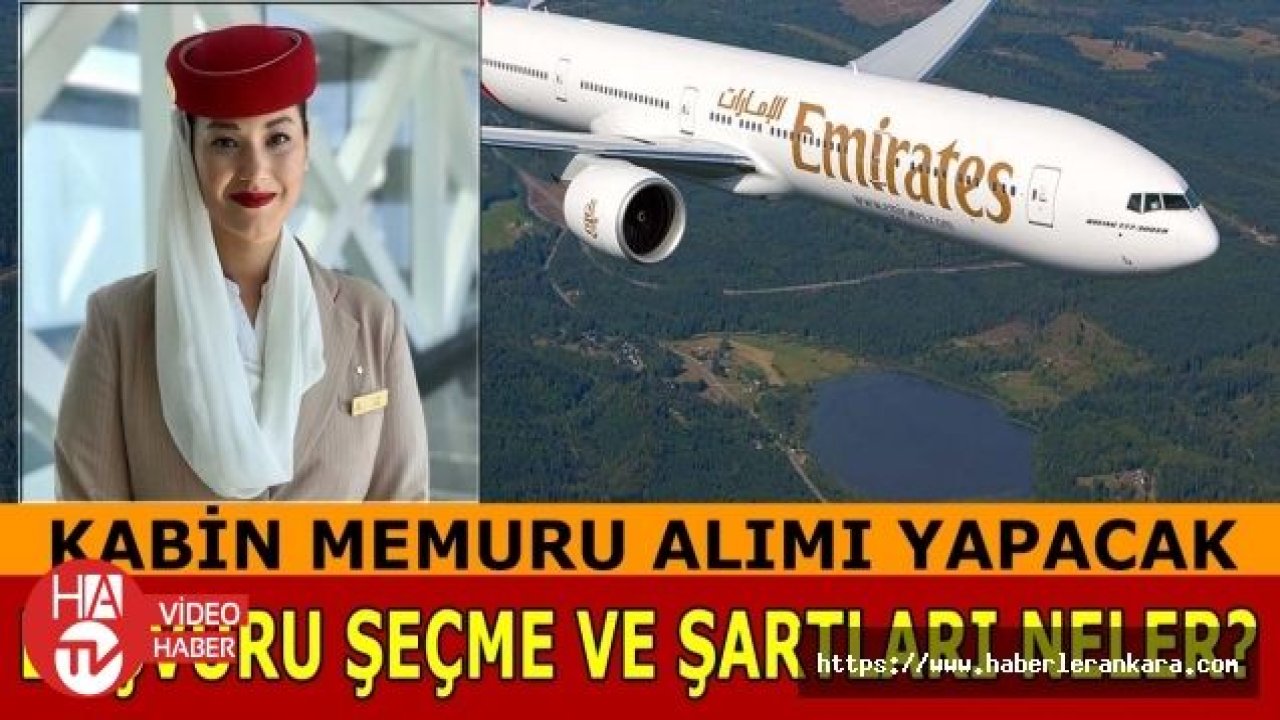 Emirates, kabin memuru alımı yapacak