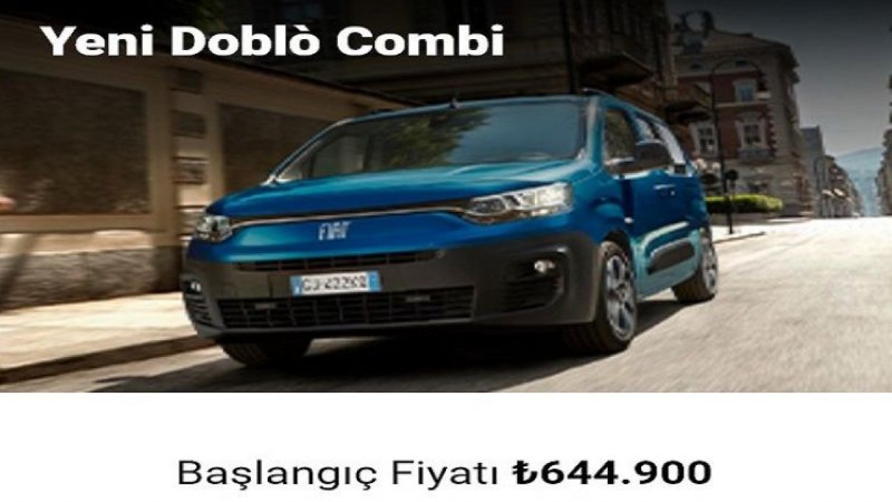 Fiat Doblo 2023 Haziran Fiyat Listesini Güncelledi! Rakamları Gören Şok Oldu! İşte Fiat Doblo Cargo, Combi, Fiorino, Pratico, Frigo, Scudo, Ulysse Fiyatları...