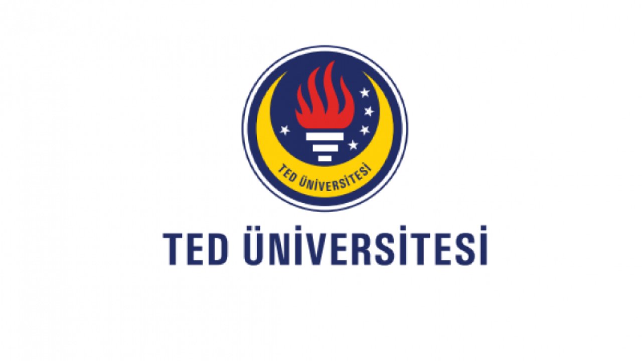 TED Üniversitesi Personel Alımı İçin Haberi Verdi! Ankara'da Öğretim Üyesi Alacağını Duyurdu, Bölümleri Açıkladı! İşte TED Üniversitesi Personel Alım Şartları
