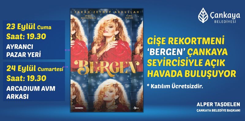 Ankara Haber; Gişe Rekortmeni "Bergen" Çankayalılarla Buluşuyor...